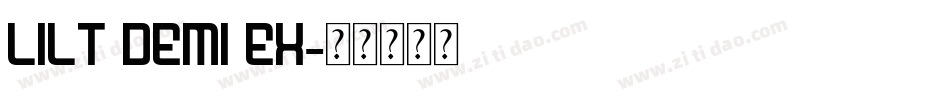 Lilt Demi Ex字体转换